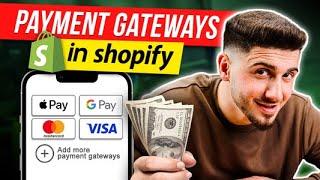 Shopify Payments: How To Add Payment Gateways In Shopify