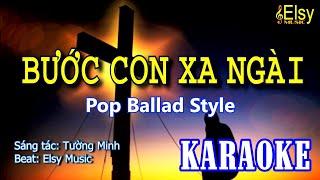 BƯỚC CON XA NGÀI KARAOKE | Nhạc Thánh Karaoke | Elsy Music