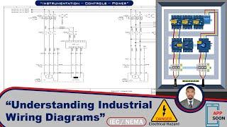 Understanding Industrial Wiring Diagrams: "Decoding Complexity" ----PT. 1