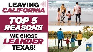 TOP 5 Reasons for Moving to LEANDER, [Austin Texas] in 2021 | People Leaving California