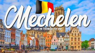 15 BEST Things To Do In Mechelen  Belgium