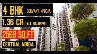 4 bhk  servant and pooja in central Noida for 1.36 cr | 2569 sq.ft |  4 bhk flat in central noida