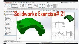 SOLIDWORKS EXERCISE# 21 | 3D MODELLING | BEGINNERS GUIDE