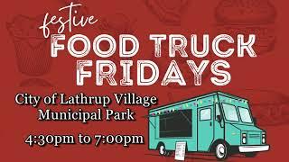 City of Lathrup Village. Food Truck Friday's.  July 26, 2024