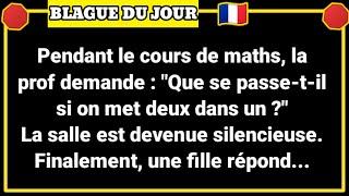 Blague Du Jour!  dans la class le proff.... demande...- Blagues Drôles 