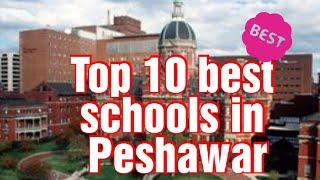 Top 10 best schools in Peshawar