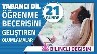 İNGİLİZCE ÖĞRENME BECERİSİNİ GELİŞTİREN OLUMLAMALAR-BİLİNÇALTI PROGRAMLAMA: Subliminal Telkin