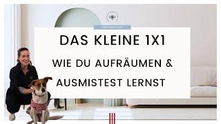 Wie du aufräumen lernst und motiviert ausmistest | Das kleine 1x1