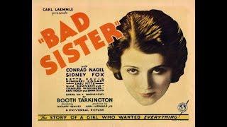 The Bad Sister (1931)   Bette Davis  Humphrey Bogart