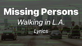 Missing Persons - Walking in L.A. (Lyrics)