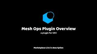 UE4 Mesh Ops Plugin Overview