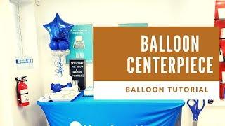 Simple Balloon Centerpiece | DIY Balloon Tutorial