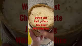 World’s Best Chili Paste, Jaew Bong ອາຫານລາວ ️#asianfoods