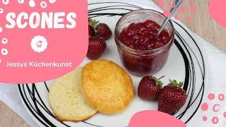 Scones – Englische Brötchen backen  | Rezept | Jessys Küchenkunst