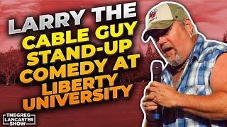 Larry The Cable Guy Stand Up Comedy at Liberty University & His Awesome Testimony  TGLS