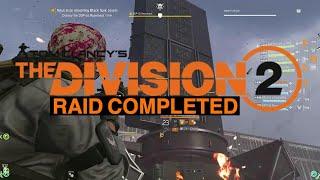 Finally completed the Raid running with Mr. Meme and his team! Booyaka - Division 2