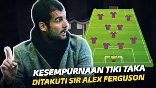 “Sir Alex Ferguson Gemetar” Inilah Formasi Tiki Taka Pep Guardiola Berada di Puncak Kejayaan