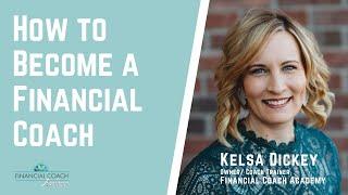 How to Become a Financial Coach with the Financial Coach Academy