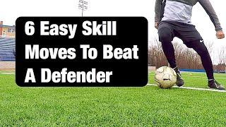 6 BEST Soccer Skill Moves to beat a defender | Most Effective Soccer Skills For footballers