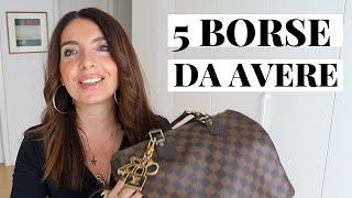 Le 5 BORSE DA DONNA INDISPENSABILI DA AVERE NELL'ARMADIO: it bag e borse must-have firmate e non