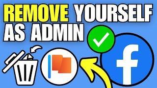 How To Remove Yourself as Admin From Facebook Page
