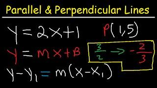 Writing Equations of Lines Parallel and Perpendicular to a Given Line Through a Point