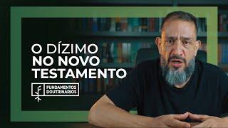 Luciano Subirá - O DÍZIMO NO NOVO TESTAMENTO | FD#45