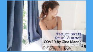 Taylor Swift Cruel Summer COVER by Gina Maeng