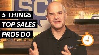 5 Things Top Sales Pros Do | 5 Minute Sales Training | Jeff Shore