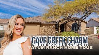 Cave Creek Home Tour | Tatum Ranch Real Estate