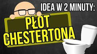 Płot Chestertona | Idea w 2 minuty