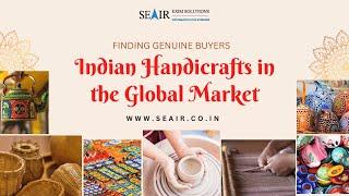 Finding Genuine Buyers: Indian Handicrafts in the Global Market
