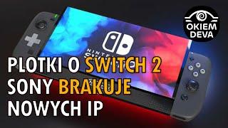 Nowe informacje o Switch 2, Sony ma problem z nowymi IP #niecodziennik