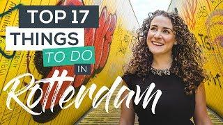 Top 17 Things to do in Rotterdam, Netherlands