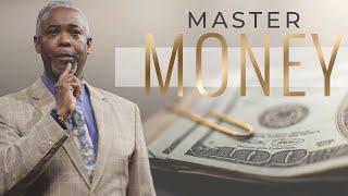 Master Money | Bishop Dale C. Bronner