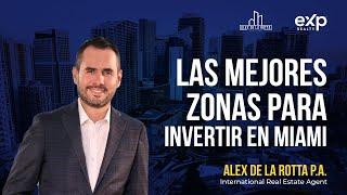 Las mejores zonas para invertir en Miami. Inversiones en Bienes Raíces en Florida