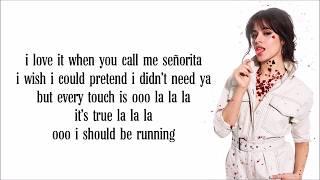 Shawn Mendes - Señorita (Lyrics) Ft.  Camila Cabello