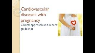 CVD during pregnancy (Dr. Ahmed Said/Dr. Mohammad Saber)