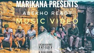 Abekho ready by Lycan Kaymo x Kt-Ego x MZK Lopez & Blaq Dawn (Official Music Video).mp4