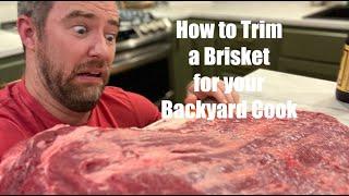 How to Trim a Brisket for a Backyard Cook!