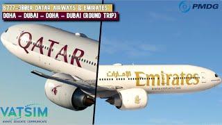 MSFS | PMDG 777-300ER + Vatsim | Qatar Airways & Emirates | Doha - Dubai - Doha - Dubai