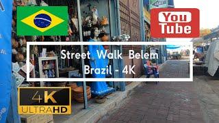  Street Walk Belém - Brazil - 4K