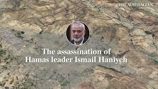 Inside the Assassination of Ismail Haniyeh: Explained