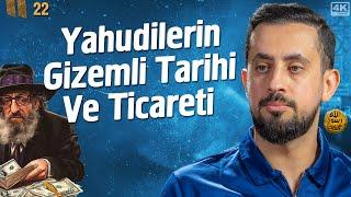 Yahudilerin Gizemli Tarihi Ve Ticareti - Yahudi Ticareti ve Buas - Bölüm 22 @Mehmedyildiz