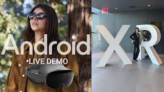 Android XR Live Demo: Samsung's Headset with Gemini AI + Google's AR Glasses