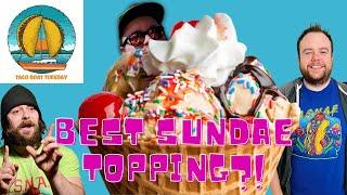 The Best Ice Cream Sundae Topping Ever | ASNAF Screams For Ice Cream |Taco Boat Tuesday