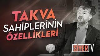 Takva Sahiplerinin Özellikleri | Muhammed Emin Yıldırım