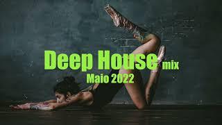 Deep House Mix - Maio 2022