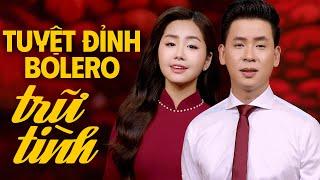 Liên Khúc Ca Nhạc Trữ Tình Bolero SONG CA - Liên Khúc Song Ca Trữ Tình Bolero Hay Nhất Hiện Nay