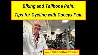 Bicycle Tips with Tailbone Pain. Cycling, Biking and Coccyx Pain.